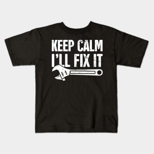Keep Calm – I'll Fix It Kids T-Shirt
